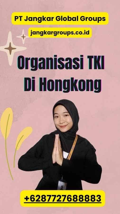 Organisasi TKI Di Hongkong