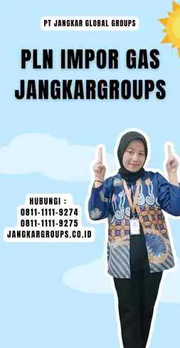 PLN Impor Gas Jangkargroups