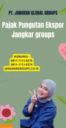 Pajak Pungutan Ekspor Jangkar groups