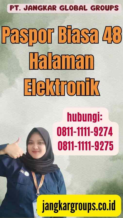 Paspor Biasa 48 Halaman Elektronik