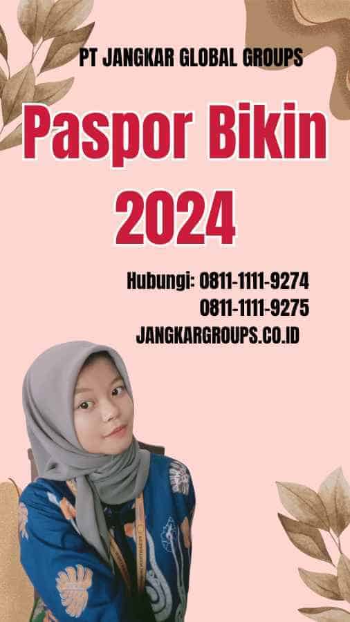 Paspor Bikin 2024