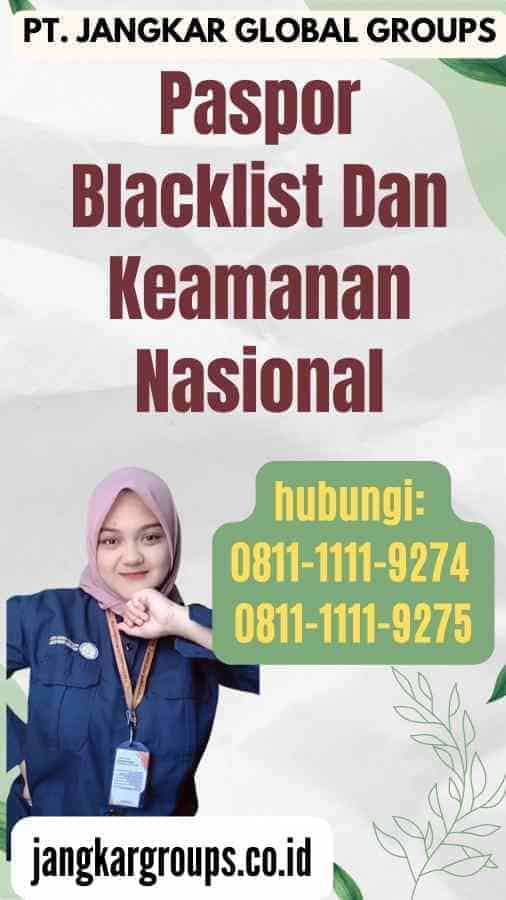 Paspor Blacklist Dan Keamanan Nasional