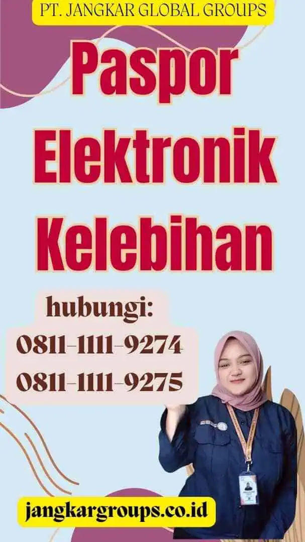 Paspor Elektronik Kelebihan