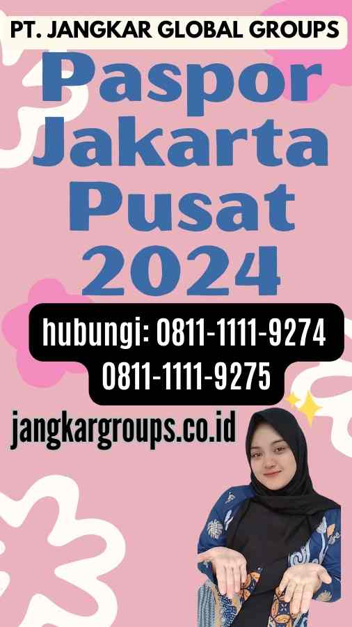 Paspor Jakarta Pusat 2024