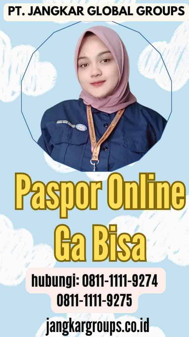 Paspor Online Ga Bisa