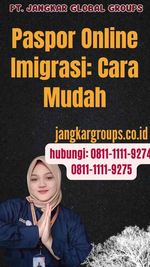 Paspor Online Imigrasi Cara Mudah