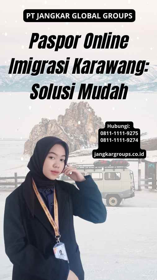 Paspor Online Imigrasi Karawang Solusi Mudah