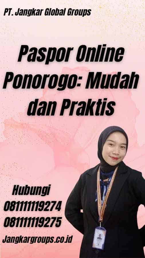 Paspor Online Ponorogo: Mudah dan Praktis