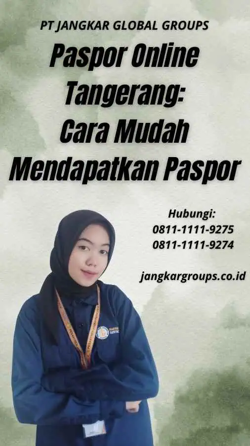 Paspor Online Tangerang Cara Mudah Mendapatkan Paspor