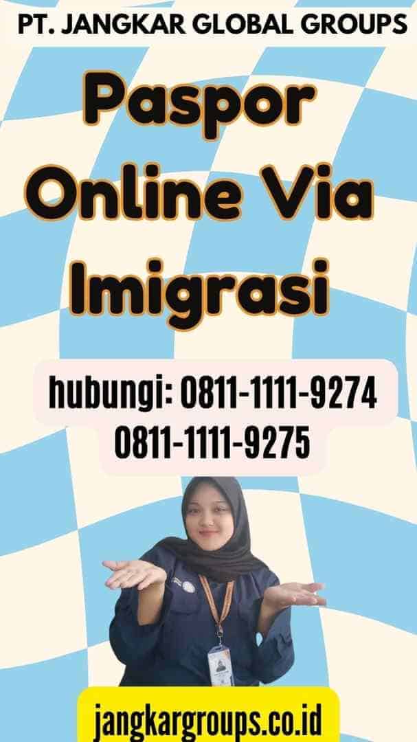 Paspor Online Via Imigrasi