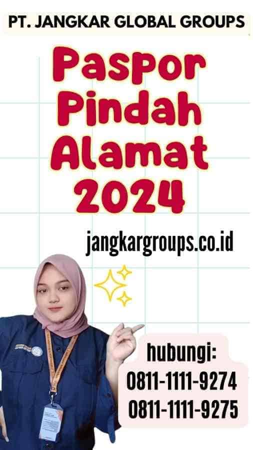 Paspor Pindah Alamat 2024