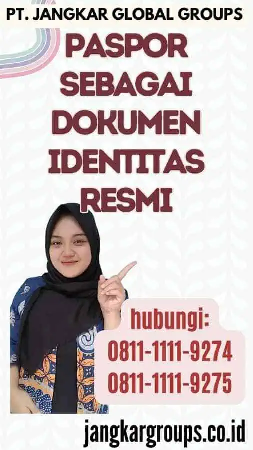 Paspor sebagai Dokumen Identitas Resmi