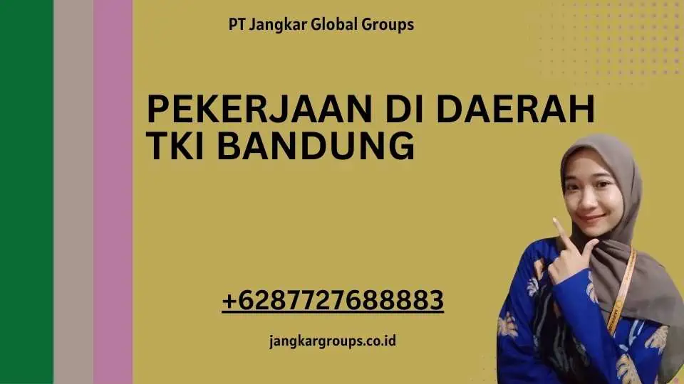 Pekerjaan di Daerah TKI Bandung