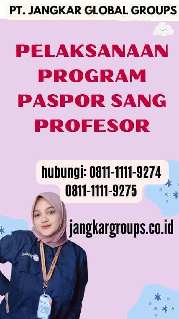 Pelaksanaan Program Paspor Sang Profesor