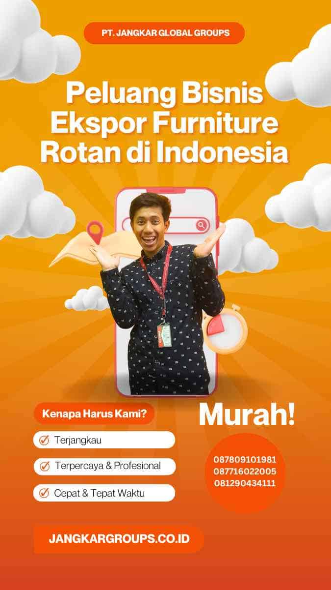 Peluang Bisnis Ekspor Furniture Rotan di Indonesia