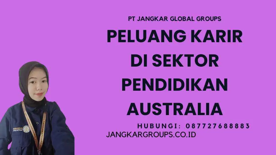 Peluang Karir di Sektor Pendidikan Australia