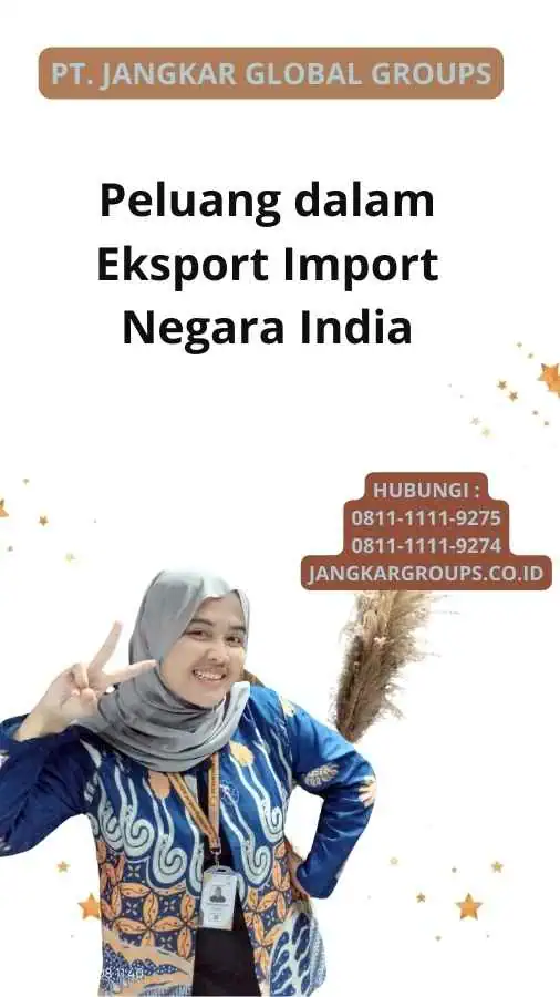 Peluang dalam Eksport Import Negara India