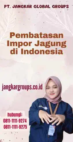 Pembatasan Impor Jagung di Indonesia