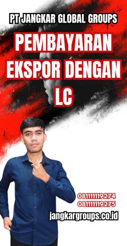 Pembayaran Ekspor Dengan Lc