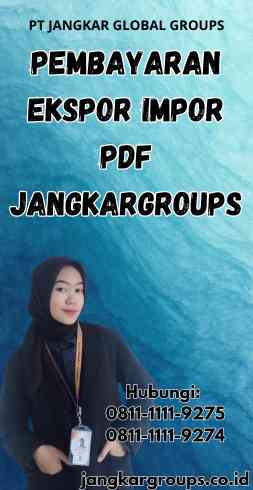 Pembayaran Ekspor Impor Pdf Jangkargroups