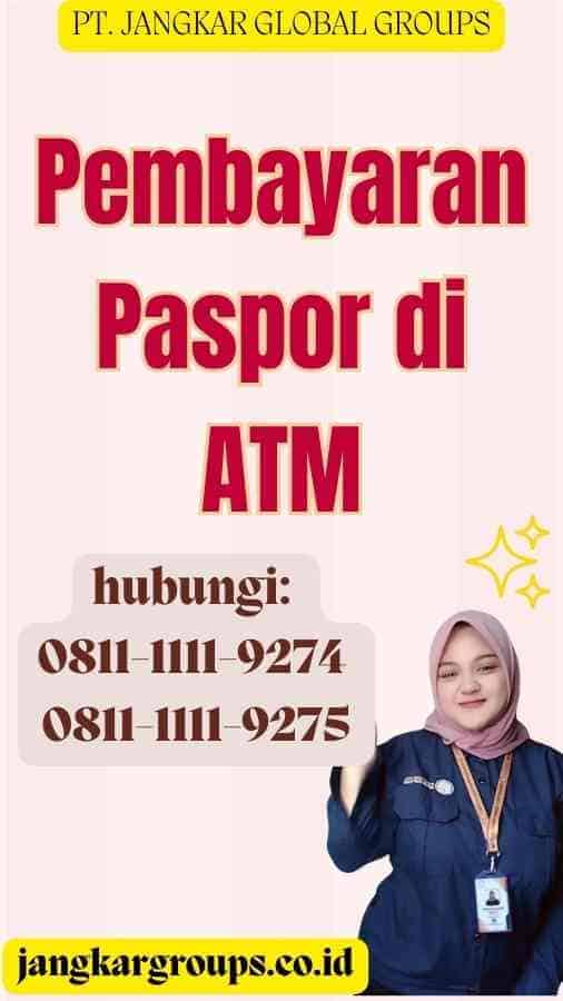 Pembayaran Paspor di ATM