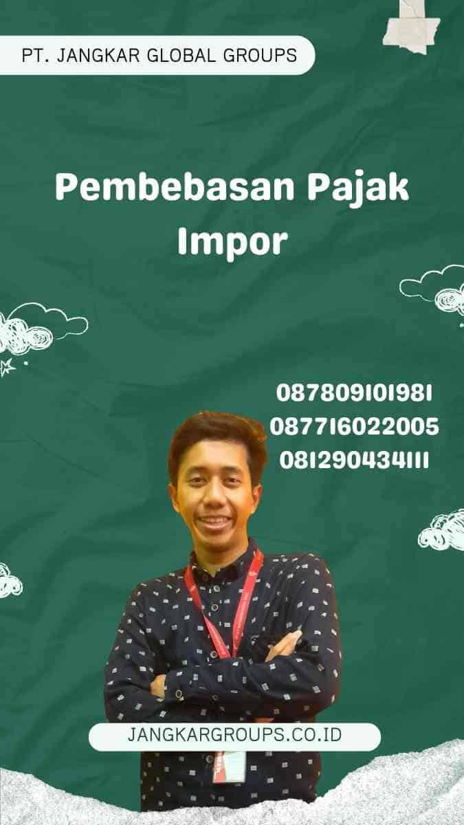 Pembebasan Pajak Impor