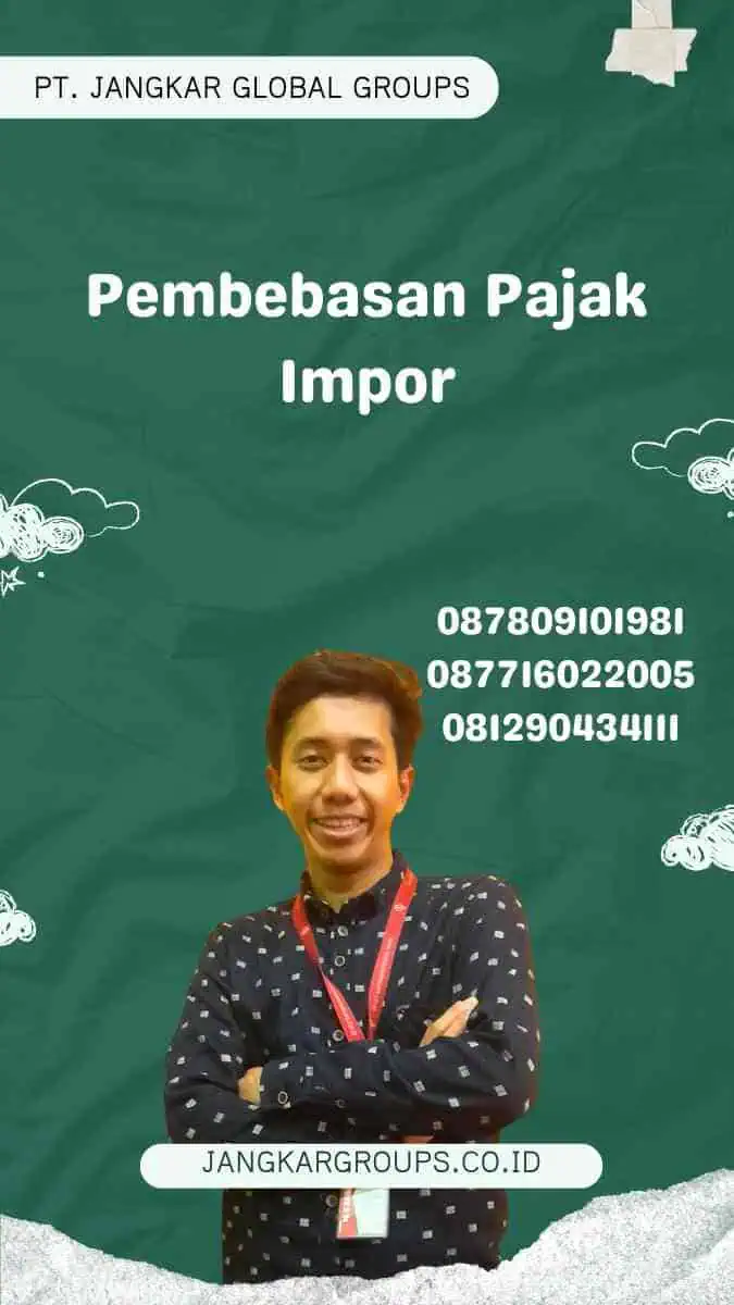 Pembebasan Pajak Impor