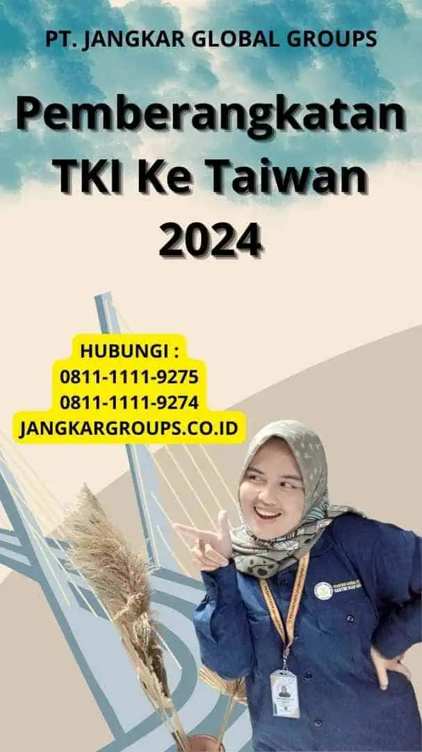 Pemberangkatan TKI Ke Taiwan 2024