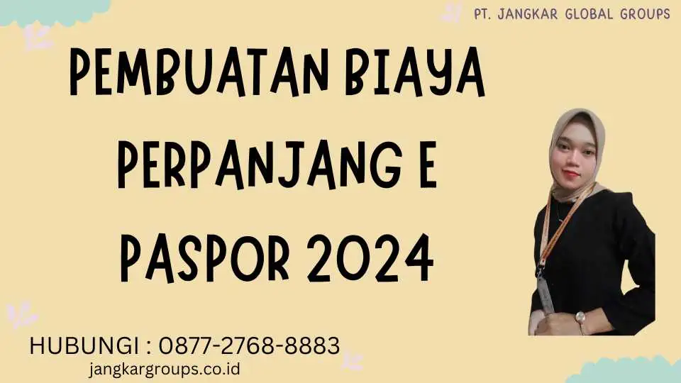 Pembuatan Biaya Perpanjang E Paspor 2024