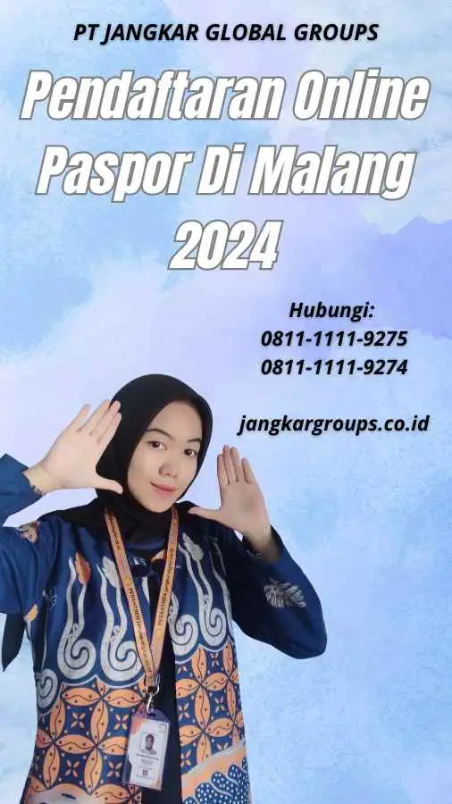 Pendaftaran Online Paspor Di Malang 2024