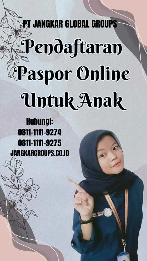 Pendaftaran Paspor Online Untuk Anak