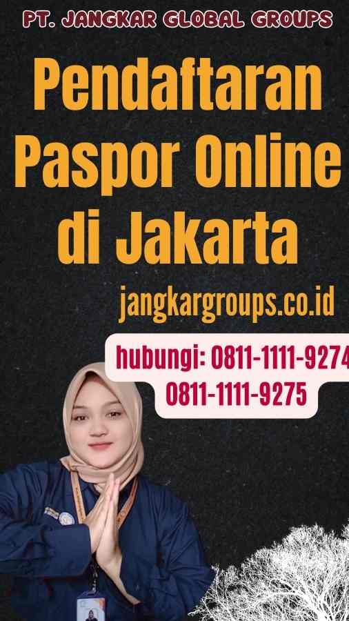 Pendaftaran Paspor Online di Jakarta