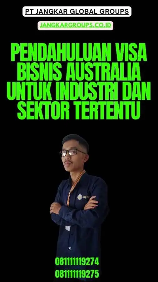 Pendahuluan Visa Bisnis Australia untuk Industri dan Sektor Tertentu