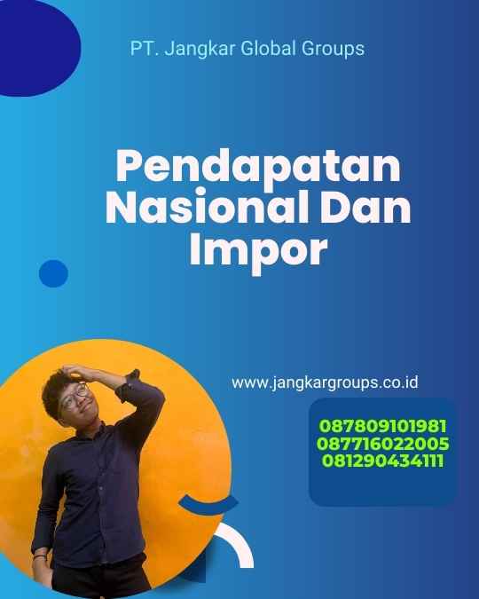 Pendapatan Nasional Dan Impor