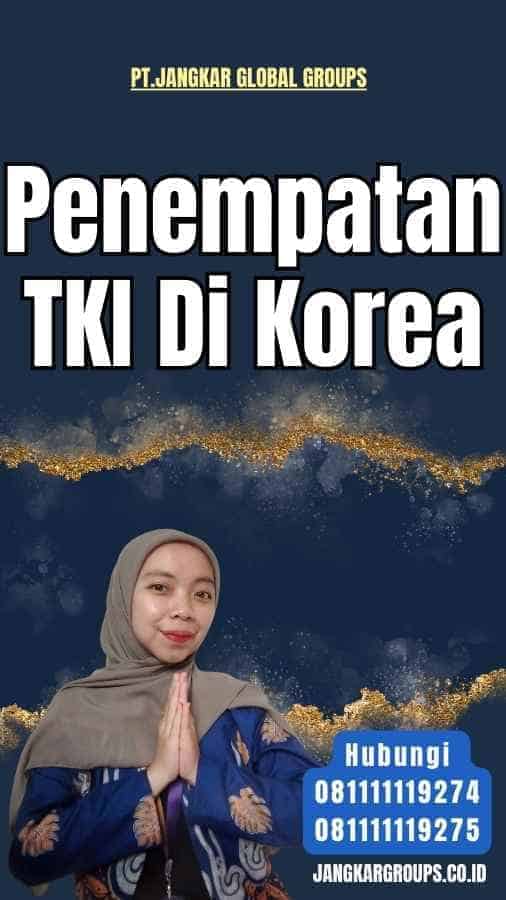 Penempatan TKI Di Korea