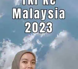 Penerimaan TKI Ke Malaysia 2023