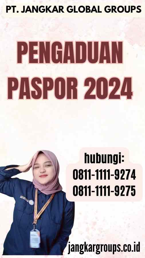 Pengaduan Paspor 2024