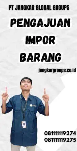 Pengajuan Impor Barang