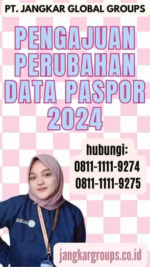 Pengajuan Perubahan Data Paspor 2024