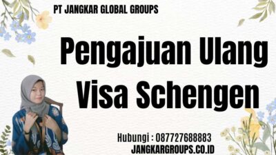 Pengajuan Ulang Visa Schengen