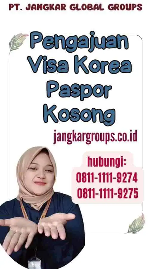 Pengajuan Visa Korea Paspor Kosong