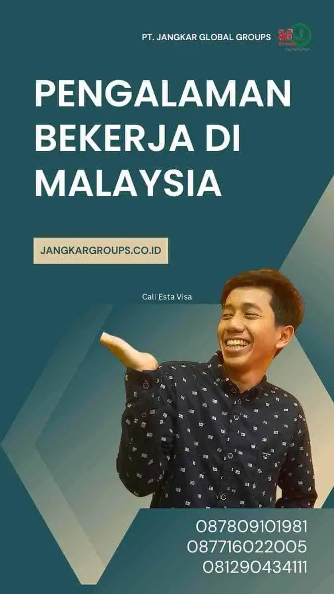 Pengalaman Bekerja Di Malaysia