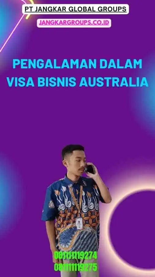 Pengalaman Dalam Visa Bisnis Australia