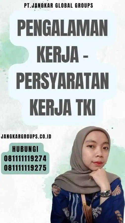 Pengalaman Kerja - Persyaratan Kerja TKI