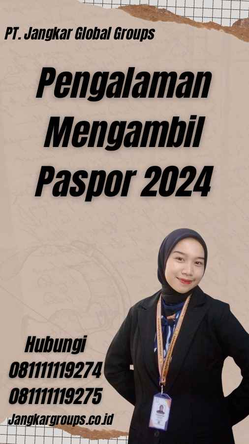 Pengalaman Mengambil Paspor 2024