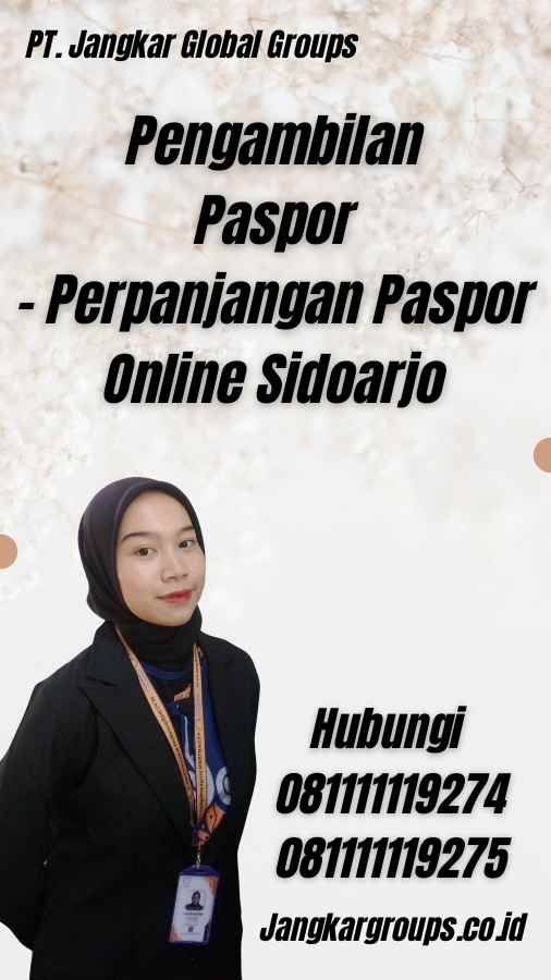 Pengambilan Paspor - Perpanjangan Paspor Online Sidoarjo