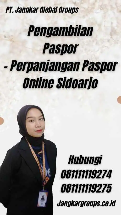 Pengambilan Paspor - Perpanjangan Paspor Online Sidoarjo