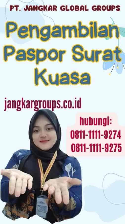 Pengambilan Paspor Surat Kuasa