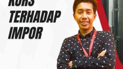 Pengaruh Tingkat Kurs Terhadap Impor