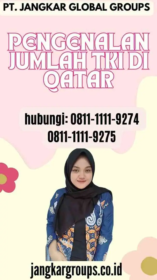 Pengenalan Jumlah TKI di Qatar